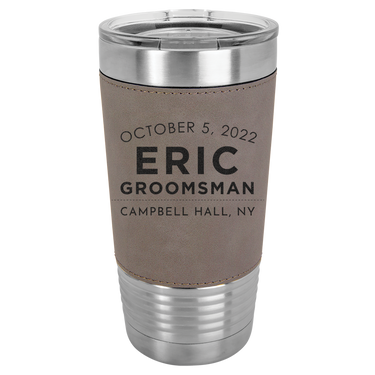 Custom 20 oz Leather Tumbler Groomsmen and Best Man Gift